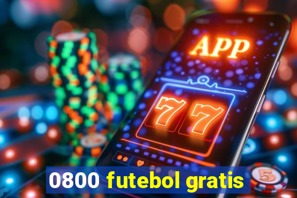 0800 futebol gratis